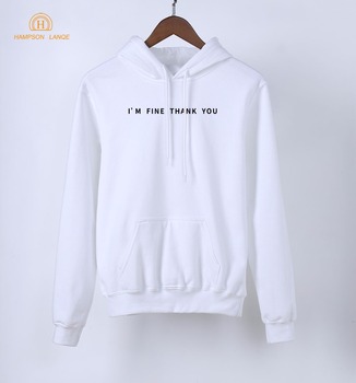 I'm Fine Thank You Social Hoodies Women 2019 Hot Spring Autumn Long Sleeve Sweatshirt Adult White Hoody Warm Fleece Pullovers